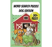 Word Search Book Dogs: For Kids or Adults, 50+ Puzzles with Over 400 Words about Dogs, Fun Game Perfect for Travel