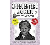 Word Search Book Featuring Influential Women From History: Easy To Read Print, 6 x 9 Inches, 110 Pages, 50+ Puzzles, Screen-free Entertainment for All Ages (Screen-Free Fun: Word Search Series)