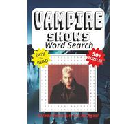 Word Search Book Featuring Vampire Shows: Easy To Read Print, 50+ Puzzles, Screen-Free Fun For All Ages, 6 x 9 Inches, 121 Pages (Screen-Free Fun: Word Search Series)