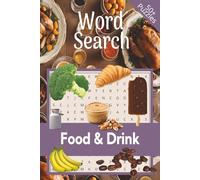Word Search Book - Food: A Tasty Collection of Food-Themed Word Search Puzzles I 6x9, 110 Pages I 50+ Puzzles with Solutions