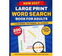 Word Search Book for Adults: 200 Large Print Puzzles: 4,200 Words Across 200 Themes - One Puzzle Per Page with Every Solution Inside - Word Find Puzzle Book for Seniors, Adults and Teens