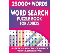 Word Search Book For Adults: 25000+ Words | Large Print Word Search Puzzles For Adults Seniors And More