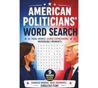 Word search book for Adults: 27 puzzles of American politicians most viral words, iconic expressions and viral moments - Donald Trump, Kamala Harris, ... Clinton (Fun cognitive games for Adults)