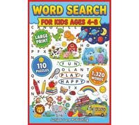 Word Search Book for Kids Ages 4-8: 110 Puzzles with 1,320 Words Celebrating Animals, Colors, Shapes, Family, School, and Everyday Fun for Early ... Learning (Juniper Lane Kids Puzzle Series)