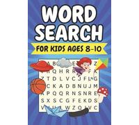 Word Search Book for Kids Ages 8-10: Word Searches with Easy to Read Print about animals, games, toys and More | 6x9 inches, 110 pages | 50+ Puzzles... Perfect for Vacations, Holidays and Free Times