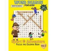 Word Search Book For Kids Ages 8-12.: Sports & Adventure Word Search for Kids: Fun Indoor, Outdoor, Weather & Nature Puzzles! 250words Puzzles With Coloring Pictures