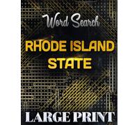 Word search Book for Rhode Island State | Large Print Gift | Word Find Book For Adults, Seniors And Teens | Brain Training Book: Test Your Knowledge ... Fun and Challenging Puzzle Games! (50 states)
