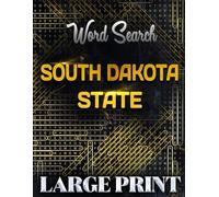 Word search Book for South Dakota State | Large Print Gift | Word Find Book For Adults, Seniors And Teens | Brain Training Book: Test Your Knowledge ... Fun and Challenging Puzzle Games! (50 states)
