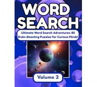 Word Search Book - Volume 2: Ultimate Word Search Adventures: 80 Brain-Boosting Puzzles for Curious Minds! (Word Search by Lazuli Books)