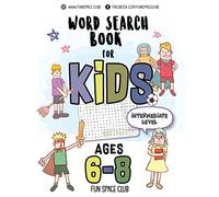 Word Search Books for Kids 6-8: Circle a Word Puzzle Books Word Search for Kids Ages 6-8 Grade Level 2 - 4 (Word Find Puzzles! Kids Activity Books Ages 6-8)