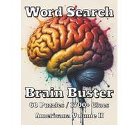 Word Search Brain Buster: Americana Volume II 60 Puzzles 1700+ Clues