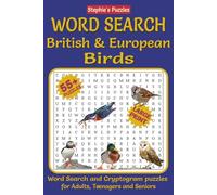 Word Search British & European Birds: Word Search and Cryptogram puzzles for Adults in Large Print