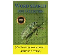 Word Search Bug Collection: Word Search with Easy to Read Print about Bugs, Butterflies & Insects | 6x9 inch, 110 pages | 50+ Puzzles ... Gift for Vacations & Holidays.