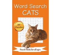 Word Search CATS: Word Search for Cat Lovers | Perfect for size for Travel | 50+ Puzzles | Solutions Included