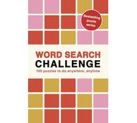 Word Search Challenge: 100 Puzzles to do anywhere, anytime (8) (Puzzle Challenge)