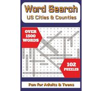 Word Search Cities & Counties: Explore 102 Fun Puzzles Featuring Over 1,500 Words of Cities & Counties Across the USA - A 6x9 Travel-Themed Word Search Book