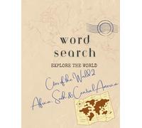 WORD SEARCH Cities of the World Vol 2 AFRICA SOUTH AND CENTRAL AMERICA: TRAVEL THE WORLD WITH ASTRONAUT CAT DESIGNS