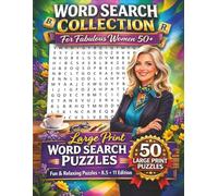 Word Search Collection for Fabulous Women 50+: Large Print Puzzles for Relaxation, Humor & Midlife Fun