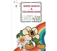 Word Search & Coloring Fun for Kids: 35+ Engaging Puzzles to Build Spelling, Vocabulary & Creativity!