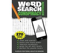 Word Search Conspiracy Edition: Word searches with easy to read puzzles about conspiracy theories, aliens, Area 51, secret societies and more! 270 ... Gift for Vacations, Holiday and Free Time!