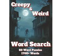 Word Search: Creepy & Weird 60 Word Puzzles 1700+ Words (Americana)