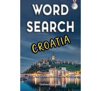 Word Search: Croatia (Word Search: Travel Series)