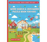 Word Search & Crossword Puzzle Book for Kids: Fun Educational Brain Games for Ages 7-12 | Word Search & Picture Crossword Puzzles