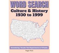 Word Search Culture & History 1930-1999: Remembering 7 Decades That Shaped America in 70 Puzzles