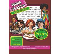 Word Search Decadent 1970s Generation Me: 8.5x11 inches| 120 pages| 110+ Word Search and Trivia Challenges | Large Print | Gift for Seniors, Students, Family, and History Buffs