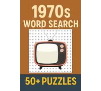 Word Search Decades | 1970s Edition: 50+ Puzzles to Enjoy Anytime, Anywhere (Decades Word Search Series)