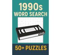 Word Search Decades | 1990s Edition: 50+ Puzzles to Enjoy Anytime, Anywhere (Decades Word Search Series)