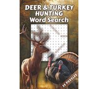 Word Search: Deer & Turkey Hunting Word Search for Adults: Fun Hunting-Themed Word Puzzles for Relaxation and Challenge, Convenient 6x9 format