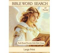 Word Search Devotions Uplifting Bible Word Search Large Print Christian Puzzle Book for Adults: Themed Puzzles with Inspirational Scripture Verses & ... Puzzle Books for Kids, Adults & Seniors)
