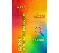 WORD SEARCH: DINOSAUR DISCOVERY (TEXT MAZE WORD SEARCH SERIES)