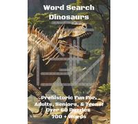 Word Search Dinosaurs: 6x9 travel size, 60 puzzles over 700 words. Keep your mind sharp, Fun for all ages, large print and answers in the back.