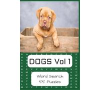 Word Search DOGS Vol 1: Word Search DOGS Vol 1| Are You A Dog Lover? Immerse In The World Of Dogs With This Word Search| 6x9 inches| 50+ Searches| Fun & Engaging| For All Pet Lovers| For Kids & Adults