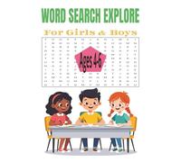Word Search Explore for Girls and Boys: Word Searches with Easy to Read Print about Improving Skills, Explore learning, Stress free fun and More |6x9 ... 50+ Puzzles ... Gifts for Children Ages 4-6!
