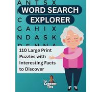 Word Search Explorer: Large Print Puzzles with Trivia for Curious Minds Age 50+