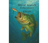 Word Search Fisherman Edition: Puzzles about Fish and fishing accessories, Great for Fun and Vacation | 7x10 inch's | 120 pages