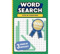 Word Search: Fits in Your Bag: 108 Puzzles with 3 Levels of Difficulty: Easy, Medium and Hard. Compact 6x9 Travel Size Word Find Book for Adults and Seniors with Solutions
