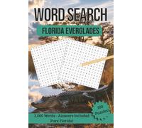 Word Search Florida Everglades: Word Searches with Easy to Read Print about Alligators, Wildlife, Waterways, Fishing and More | 6x9 Inches | 100 ... Outdoor Enthusiasts, Vacations and Free Time