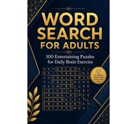 Word Search for Adults: 100 Entertaining Puzzles for Daily Brain Exercise
