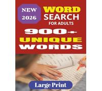 Word Search for Adults - 900+ Unique Words: 2026 word search, unique words|8.5x11 inches, 122 pages| 900+ puzzles, great holiday gift| Large print