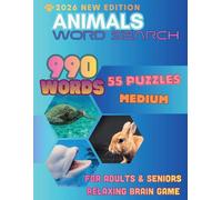 Word Search for Adults: Animal Word Search Puzzle Book for Adults & Seniors: 55 Fun Animal Word Search Puzzles | Medium Level | Large Print Grids | ... Games with Answer Key (Search Word series)