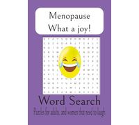 Word Search for adults: Hot flash Relief: Word searches with easy to read print about menopause, hot flashes and more| 6x9 inches|110 pages| 50+ ... menopausal and post menopausal women