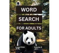 Word Search For Adults Large Print Volume 6: Puzzles For Seniors With Fun Wildlife On Every Page (Black And White Version)
