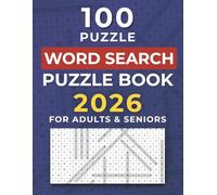 Word Search for Adults & Seniors - 100 Large-Print: Puzzles Large Print WordFind to Boost Memory, Sharpen Focus & Relax (A Great Gift Idea for Puzzle Lovers)