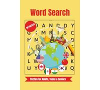 Word Search for Adults & Seniors: Geography | 50 Large Print Puzzles to Explore Countries, Capitals, and Cultures: Fun & Relaxing Brain Games for ... and Travel Lovers | Easy-to-Read 6x9 Format