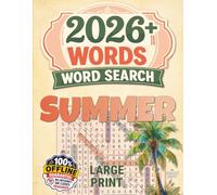 Word Search for Adults & Seniors: Summer: 2026 Words Large Print Easy Summertime Relaxation Themed Word Find Puzzles