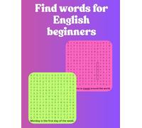 Word Search for Beginners: Fun ESL Puzzles with Simple English Sentences for Kids and Language Learners: 30 Easy Word Search Puzzles with Educational ... English Vocabulary and Reading Skills